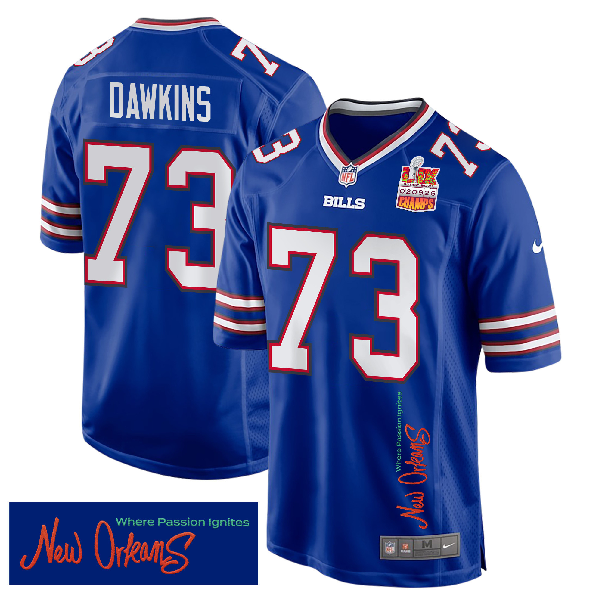 Hunk Wear - Dion Dawkins 73 Buffalo Bills Super Bowl LIX Champions Patch 'New Orleans ' Where Passion Ignites' EMBROIDERED Game Men Jersey ' Royal