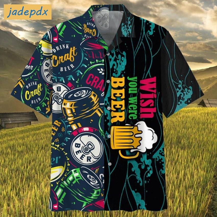 Wish You Were Beer Hawaiian Shirt