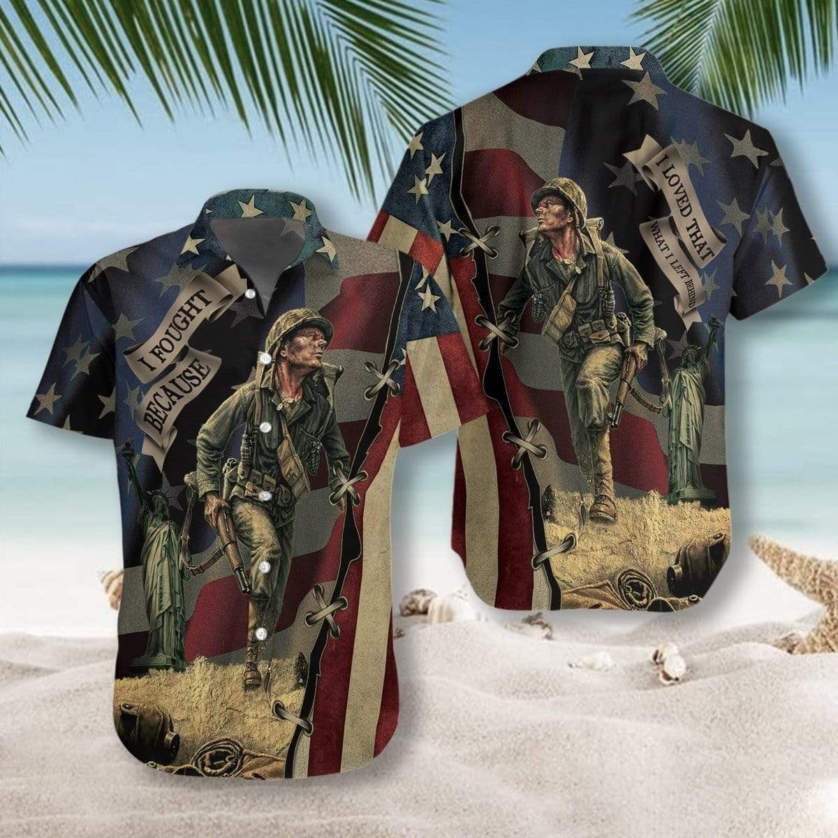 Veteran I Fought Because I Loved Hawaiian Shirt