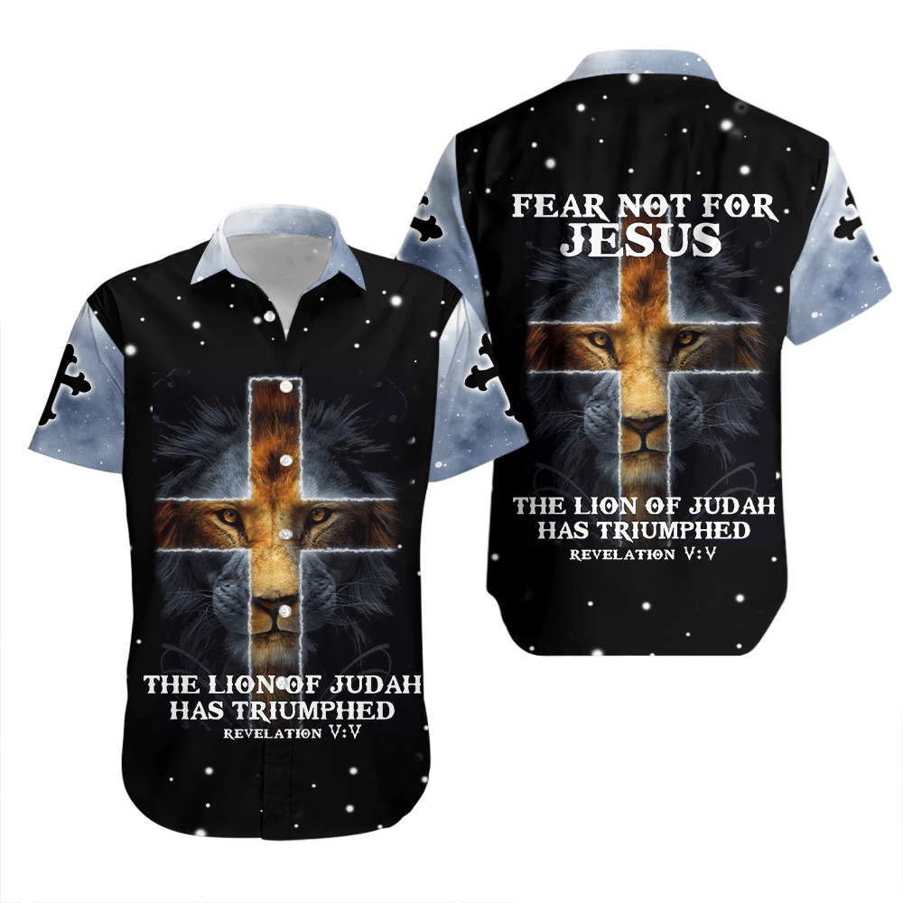 Fear Not For Jesus Hawaiian Shirt