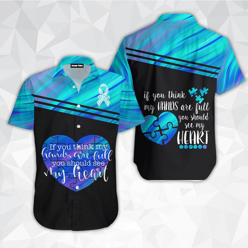 You Should See My Heart Autism Awareness Day Hawaiian Shirt