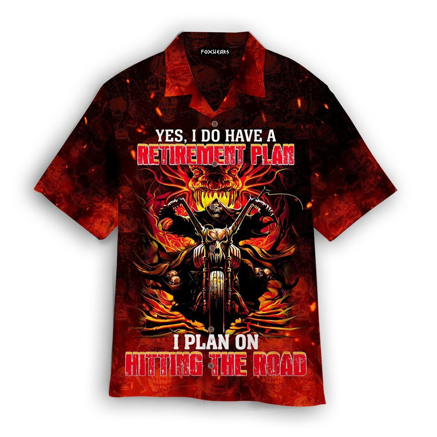 Yes I Have Retirement Plan To Ride It Motorcycle Skull Biker Hawaiian Shirt